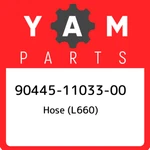 90445-11033-00 Yamaha Hose (L660) 904451103300, New Genuine Oem Part. Fixed Price $17.07.