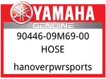 Yamaha Oem Part 90446-09M69-00 Hose. Fixed Price $6.25.