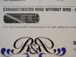 Hose Exhaust Water W/o Wire 3-1/2" 6FT 88 2003124 Marine Boat Shields. Fixed Price $153.99.